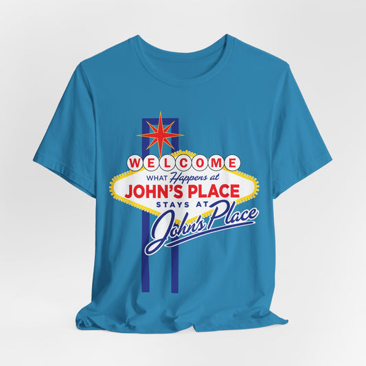 John's Place - Vegas Motto