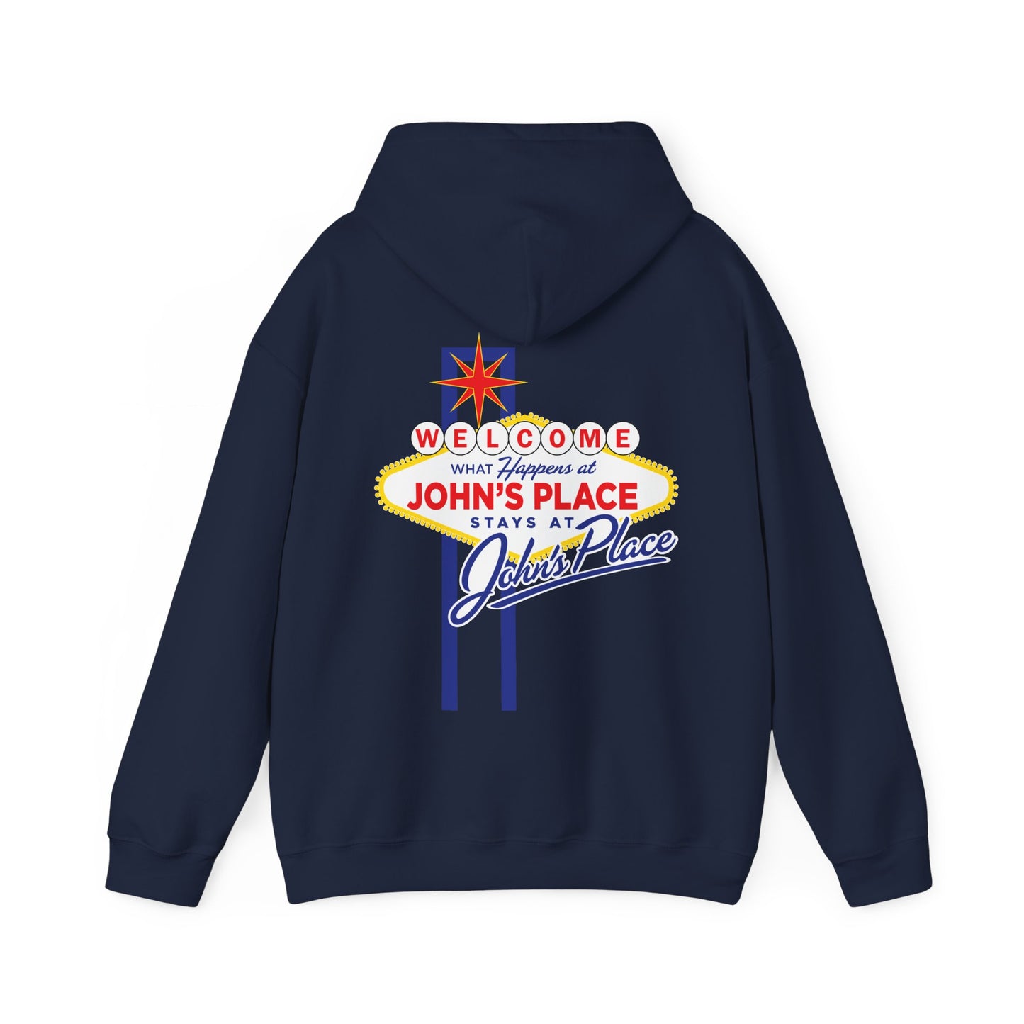 John's Place - Vegas Motto - Hoodie