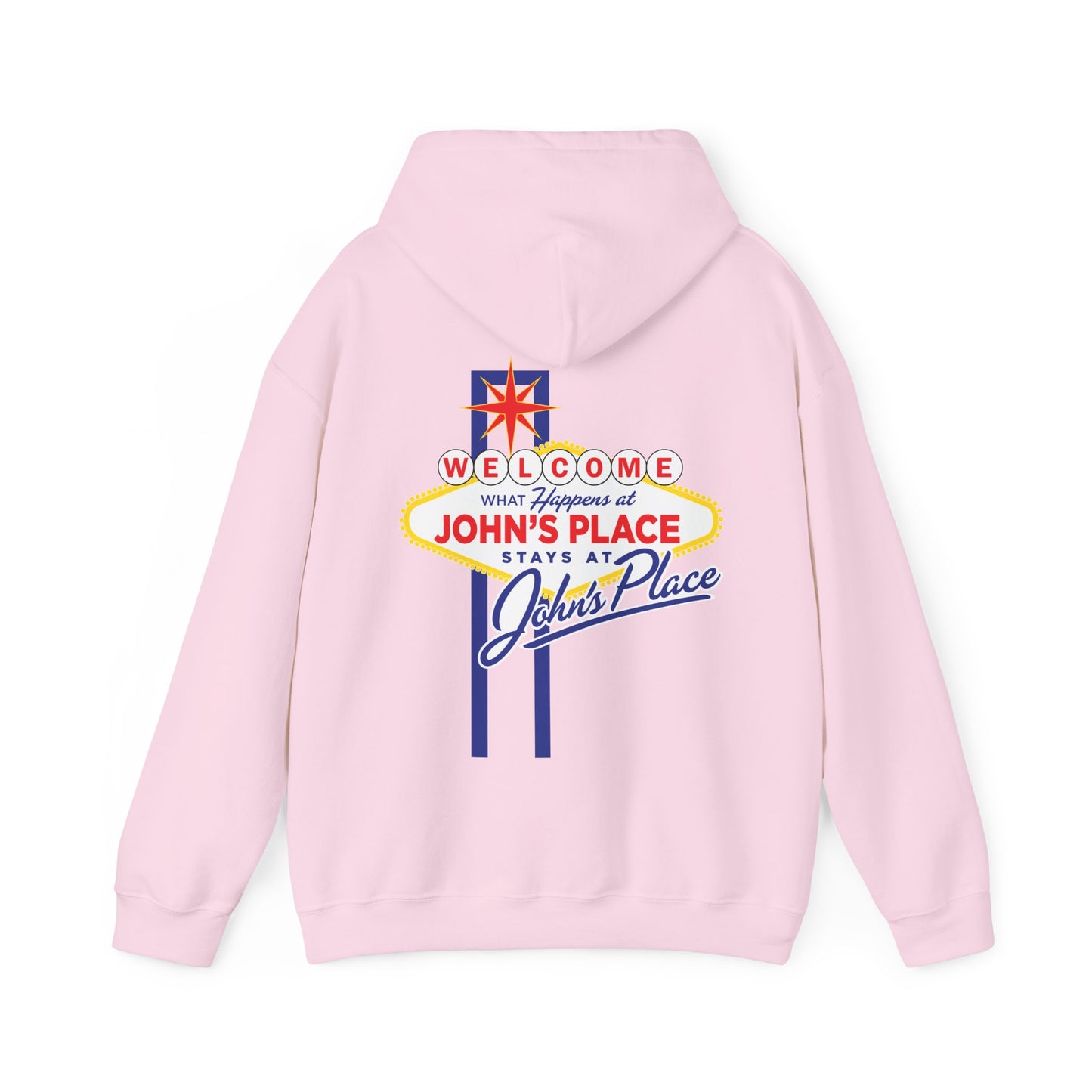 John's Place - Vegas Motto - Hoodie