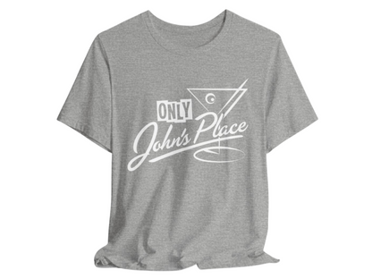 John's Place - Only John's