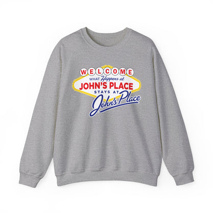 John's Place - Vegas Motto - Crewneck