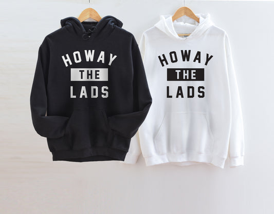 Howay The Lads - Hoodie
